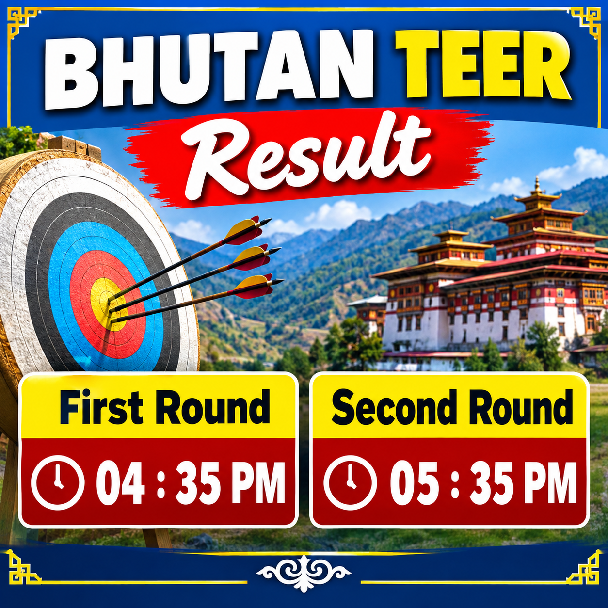 Bhutan Teer Result  Today  First Round 04 :35PM Second  Round 05 :35PM Live